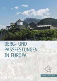 Berg- und Passfestungen in Europa (Festungsforschung 14) （2023. 256 S. 24 cm）