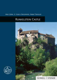 Runkelstein Castle : Burgenführer Bd. 20 (Burgen, Schlösser und Wehrbauten in Mitteleuropa 20eng) （2025. 56 S. 9 SW-Abb., 59 Farbabb., 6 Ktn. 21 cm）