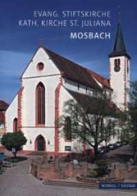 Mosbach : Evang. Stiftskirche Kath. Kirche St. Juliana (Kleine Kunstführer / Kirchen u. Klöster 409) （4. Aufl. 2021. 24 S. 16 Farbabb. 17 cm）