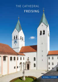 Freising : Cathedral (Kleine Kunstführer 200ENG) （3. Aufl. 2022. 46 S. 1 SW-Abb., 31 Farbabb., 1 Ktn., 1 Ktn. 17 cm）