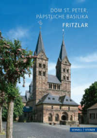 Fritzlar : Dom St. Peter, päpstliche Basilika (Kleine Kunstführer 2650) （2. Aufl. 2024. 36 S. 23 Farbabb. 17 cm）