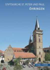 Öhringen : Stiftskirche St. Peter und Paul (Kleine Kunstführer / Kirchen u. Klöster 2432) （3. Aufl. 2023. 23 Farbabb., 1 Tabellen, 2 Ktn. 17 cm）