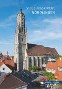 N&ouml;rdlingen : St. Georgskirche (Kleine Kunstf&uuml;hrer / Kirchen u. Kl&ouml;ster 1418) （9. Aufl. 2023. 30 S. 19 Farbabb., 1 Ktn., 1 Ktn. 17 cm）