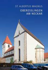 Oberesslingen am Neckar : St. Albertus Magnus (Kleine Kunstführer / Kirchen u. Klöster 2845) （2. Aufl. 2023. 17 Farbabb., 1 Ktn. 17 cm）