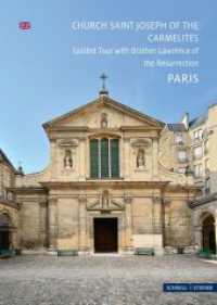 Paris : Church Saint Joseph of the Carmelites. Guided Tour with Brother Lawrence of the Resurrection (Kleine Kunstf&uuml;hrer / Kirchen u. Kl&ouml;ster)