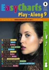 Easy Charts Play-Along Bd.9 : Die größten Hits spielerisch leicht gesetzt. C/Eb/Bb-Instrument.. Mit Online Material: Play-Along Full Version (Music Factory Band 9) （2018. 72 S. 297 mm）
