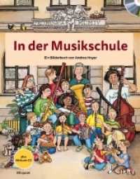 In der Musikschule, m. Audio-CD : Ein Bilderbuch. Ausgezeichnet mit dem Deutschen Musikeditionspreis 1998 （überarbeitete Neuauflage. 2019. 28 S. m. zahlr. Illustr. 275 mm）