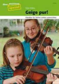 Geige pur! : Klassiker für Violine anders unterrichten (Üben & Musizieren spezial) （2008. 48 S. 297 mm）