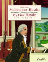 Mein erster Haydn / My First Haydn, Klavier : Die leichtesten Klavierwerke von Joseph Haydn (Easy Composer Series) （2019. 64 S. 303 mm）