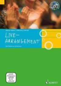 Live-Arrangement, m. DVD : Vom Pattern zur Performance. Lehrbuch.. Auf DVD 180 Min. Live-Arrangement （2012. 136 S. m. Noten u. Fotos. 297 mm）