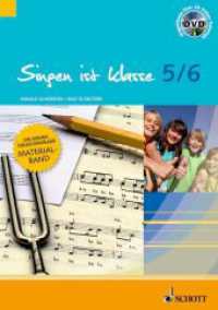 5./6. Schuljahr, Materialband m. DVD : Praxishilfen - Unterrichtsbausteine - Klavierbegleitungen - Stimmbildung. Gesang. Lehrerband. (schulmusik plus) （2012. 96 S. m. Noten. 297 mm）