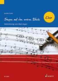 Singen auf den ersten Blick - Chor Bd.2 : Mehrstimmig vom Blatt singen （2015. 60 S. Noten. 297 mm）