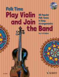 Folk Time Bd.1 : Play Violin and Join the Band. 1-2 Violinen. （2016. 48 S. Noten. 303 mm）