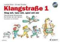 Klangstraße, Kinderheft, m. Audio-CD Tl.1 : mit CD, mit Elterninformationen, Anwesenheitsheft und Arbeitsblättern. Mit Elterninformationen, Anwesenheitsheft und Arbeitsblättern (Klangstraße) （2016. 64 S. m. meist farb. Illustr. u. Noten. 210 x 297 mm）