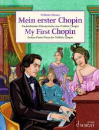 Mein erster Chopin, Klavier : Die leichtesten Klavierwerke von Frédéric Chopin. Klavier.. Schwierigkeitsgrad: 2-3 (Easy Composer Series) （2016. 52 S. Noten. 303 mm）