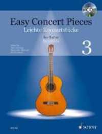 Leichte Konzertstücke Bd.3 : Band 3. Gitarre. (Easy Concert Pieces Band 3) （2016. 44 S. Noten. 303 mm）