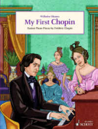 My First Chopin : Easiest Piano Pieces by F. Chopin. Klavier. (Easy Composer Series) （2016. 52 S. Noten. 303 mm）