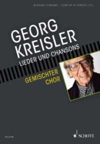 Lieder und Chansons, Chorgesang und Klavier Bd.3 : Lieder und Chansons für gemischten Chor und Klavier. gemischter Chor (SATB) und Klavier. Chorbuch. (Georg Kreisler für Chor) （2018. 76 S. 275 mm）