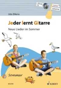 Jeder lernt Gitarre - Neue Lieder im Sommer, m. Audio-CD : JelGi-Liederbuch für allgemein bildende Schulen. Gitarre. Lehrbuch. (Jeder lernt Gitarre (JelGi)) （2018. 48 S. 275 mm）