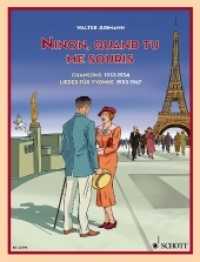 Ninon, quand tu me souris, Singstimme und Klavier : Chansons 1933-1934, Lieder für Yvonne 1953-1967. Songbook （2019. 128 S. 303 mm）