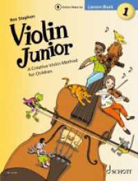 Violin Junior: Lesson Book 1 : A Creative Violin Method for Children. Band 1. Violine. Lehrbuch. (Violin Junior - englische Ausgabe Band 1) （2023. 76 S. 303 mm）