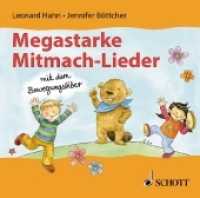 Megastarke Mitmachlieder - mit dem Bewegungsbiber, Audio-CD (Megastarke Mitmachlieder - mit dem Bewegungsbiber) （2018. 141 x 125 mm）