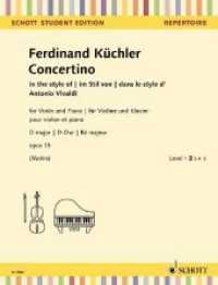 Concertino D-Dur, Violine und Klavier : im Stil von Antonio Vivaldi. op. 15. leicht (Schott Student Edition - Repertoire) （2019. 20 S. 303 mm）