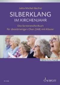 Silberklang im Kirchenjahr : Das Seniorenchorbuch für dreistimmigen Chor mit Klavier. gemischter Chor (SAB) und Klavier. Partitur. (Silberklang) （2020. 196 S. 275 mm）