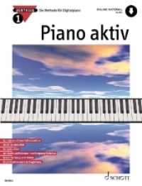 Piano aktiv Bd.1 : Die Methode für Digitalpiano. Band 1. Klavier. (Piano aktiv 1) （2020. 64 S. 303 mm）