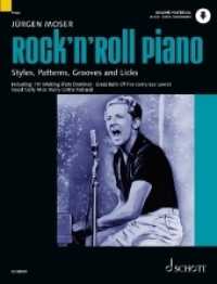 Rock'n' Roll Piano : Styles, Patterns, Grooves and Licks. Klavier.. Ausgabe mit Online-Audiodatei (Modern Piano Styles) （2019. 120 S. 303 mm）