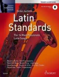 Latin Standards : Die 14 feurigsten Latin Songs. Tenor-Saxophon. (Schott Saxophone Lounge) （2019. 106 S. mit eingelegter Klavierstimme. 303 mm）