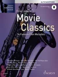 Movie Classics : 14 bekannte Film-Melodien. Alt-Saxophon. (Schott Saxophone Lounge) （2019. 92 S. mit eingelegter Klavierstimme. 303 mm）
