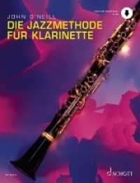 Die Jazzmethode für Klarinette : Klarinette. （2020. 106 S. 303 mm）