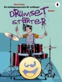 Drumset Starter, Bd.1 : Die Schlagzeugschule für Anfänger. Band 1. Schlagzeug / Drumset. (Schott Pro Line Band 1) （2019. 112 S. 303 mm）