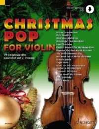 Christmas Pop for Violin : 17 Christmas-Hits. 1-2 Violinen. (Umrüster-Konsolidierung) （2019. 36 S. 303 mm）