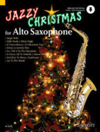 Jazzy Christmas for Alto Saxophone : Alt-Saxophon; Klavier ad libitum. (Umrüster-Konsolidierung) （2019. 24 S. 303 mm）