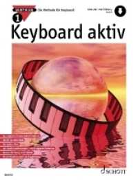 Keyboard aktiv : Die Methode für Keyboard. Band 1. Keyboard. (Keyboard aktiv Band 1) （2020. 64 S. 303 mm）
