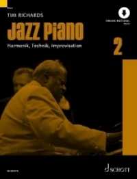 Jazz Piano : Harmonik, Technik, Improvisation. Band 2. Klavier. Lehrbuch. (Modern Piano Styles Band 2) （2020. 304 S. 303 mm）