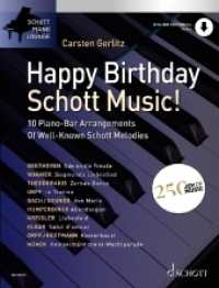 Happy Birthday, Schott Music! : 10 bekannte Schott-Melodien im Bar-Piano-Stil. Klavier. (Schott Piano Lounge) （2020. 40 S. 303 mm）