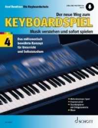 Der neue Weg zum Keyboardspiel (Der neue Weg zum Keyboardspiel Band 4) （2020. 76 S. 303 mm）