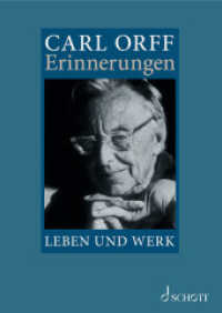 Carl Orff : Erinnerungen （2020. 382 S.）