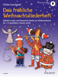 Das fröhliche Weihnachtsliederheft : Beliebte Lieder und klassische Stücke zur Weihnachtszeit. 1-2 Flöten, Klavier ad libitum. Spielbuch. (Die fröhliche Querflöte) （2020. 120 S. 303 mm）