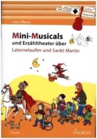 Mini-Musicals und Erzähltheater über Laternelaufen und Sankt Martin : Gitarre. Lehrbuch. (Mini-Musicals) （2021. 72 S. 275 mm）