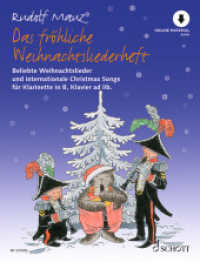 Das fröhliche Weihnachtsliederheft : Beliebte Weihnachtslieder und internationale Christmas Songs. Klarinette und Klavier ad libitum. (Die fröhliche Klarinette) （2021. 72 S. 303 mm）