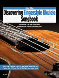 Discovering Fingerstyle Ukulele SONGBOOK : Ukulele. Songbook. （2022. 72 S. 303 mm）