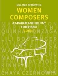 Women Composers : A Graded Anthology for Piano. Band 3. Klavier. (Women Composers Band 3) （2022. 68 S. 303 mm）