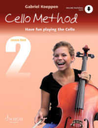 Cello Method: Lesson Book 2 : Have fun playing the Cello. Buch 2. Violoncello. Lehrbuch. (Koeppen Cello Method Buch 2) （2022. 72 S. 303 mm）