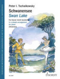 Schwanensee : Für Klavier leicht bearbeitet. op. 20. Klavier. (Klassische Meisterwerke zum Kennenlernen / Get to Know Classical Masterpieces) （2022. 36 S. 303 mm）