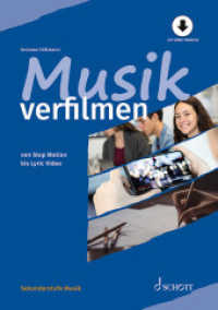 Musik verfilmen : von Stop Motion bis Lyric Video (Sekundarstufe Musik) （2022. 64 S. 297 mm）
