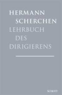 Lehrbuch des Dirigierens （2011. 320 S. m. Notenbeisp. u. Abb. 190 mm）